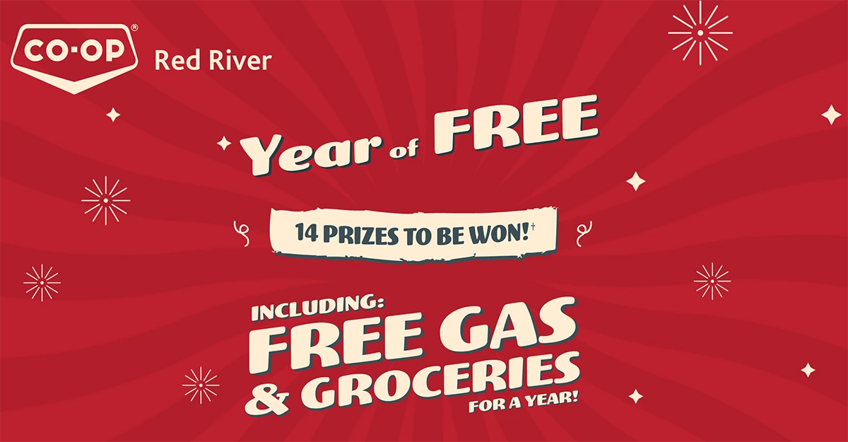 Red River CO-OP - Year of Free. 14 Prizes to be won! Including: Free groceries for a year.